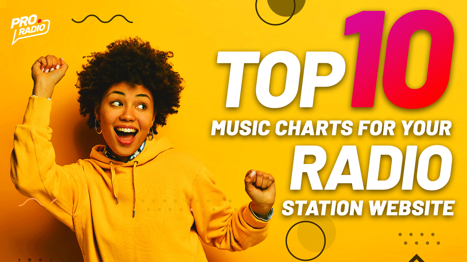 Top 10 Music Charts: How Create A Playlist Easily for your radio website | Pro.Radio