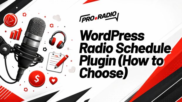 WordPress Radio Schedule Plugin (How to Choose)
